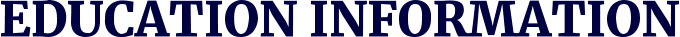 EDUCATION INFORMATION