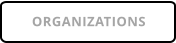 ORGANIZATIONS