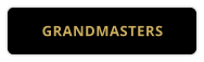 GRANDMASTERS