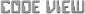 CODE VIEW