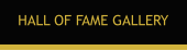 HALL OF FAME GALLERY